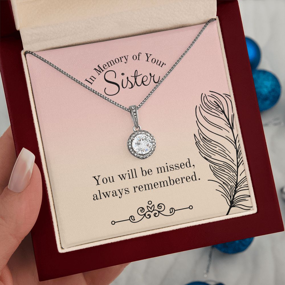 In Memory of Your Sister | You will be missed, always remembered - Eternal Hope Necklace