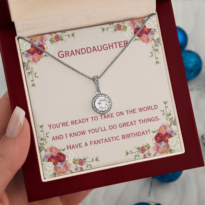 Granddaughter | You're ready to take on the world and I know you'll do great things. Have a fantastic birthday! - Eternal Hope Necklace