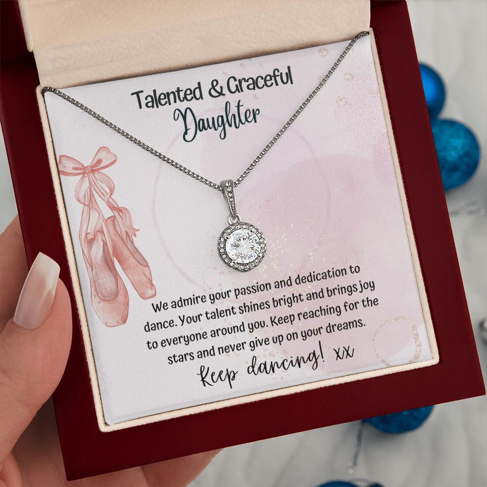 Talented and Graceful Daughter | We admire your passion and dedication to dance - Forever Love Necklace