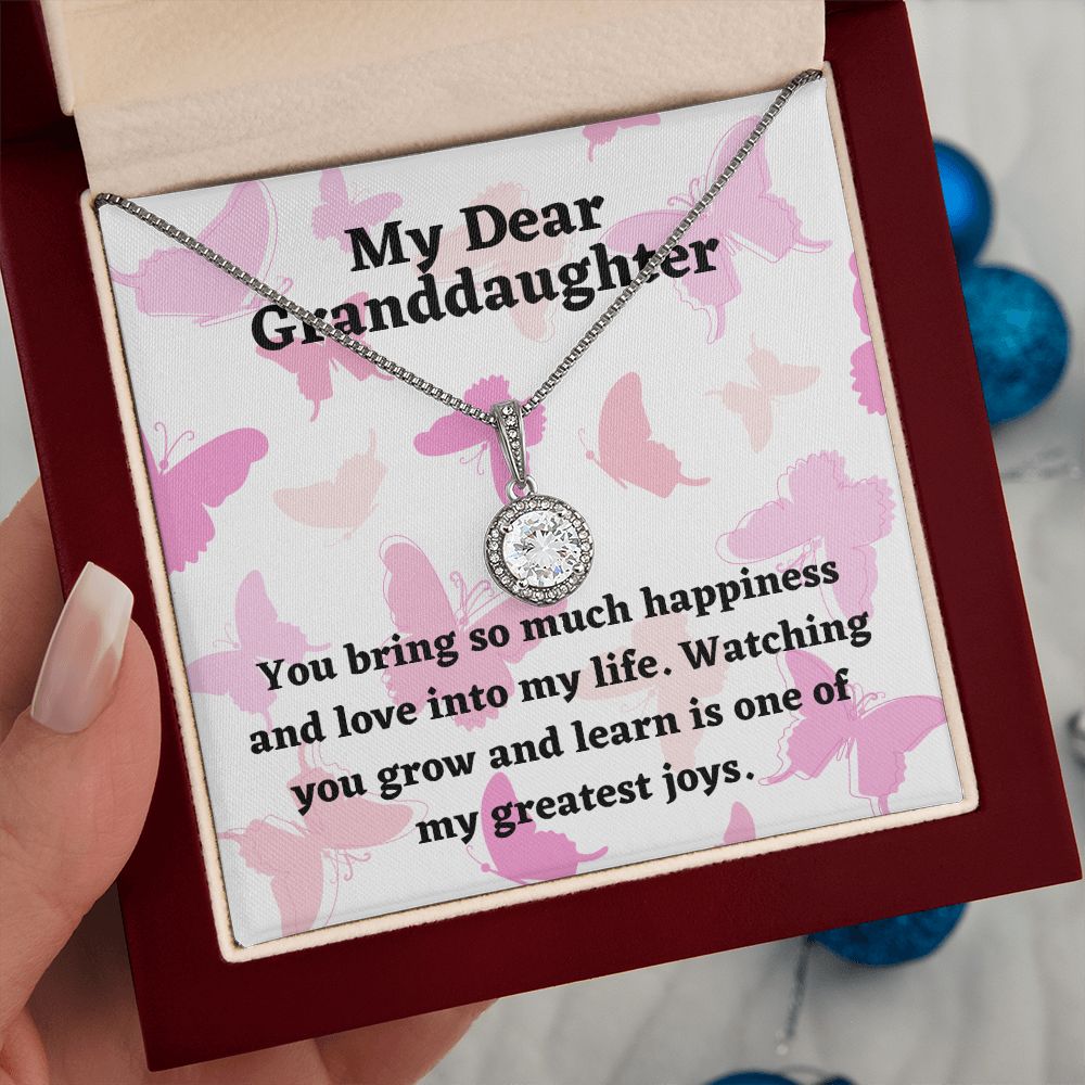 My Dear Granddaughter | You bring so much happiness and love into my life - Eternal Hope Necklace