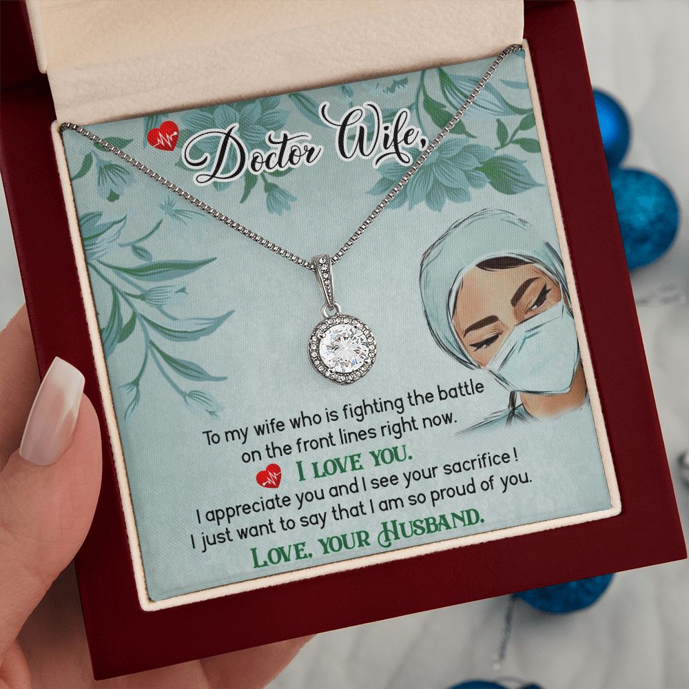 Doctor Wife | To My Wife who is fighting the battle on the lines right now. I Love You - Eternal Hope Necklace