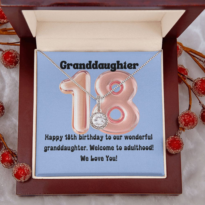 Granddaughter | Happy 18th birthday to our wonderful granddaughter. Welcome to adulthood - Eternal Hope Necklace