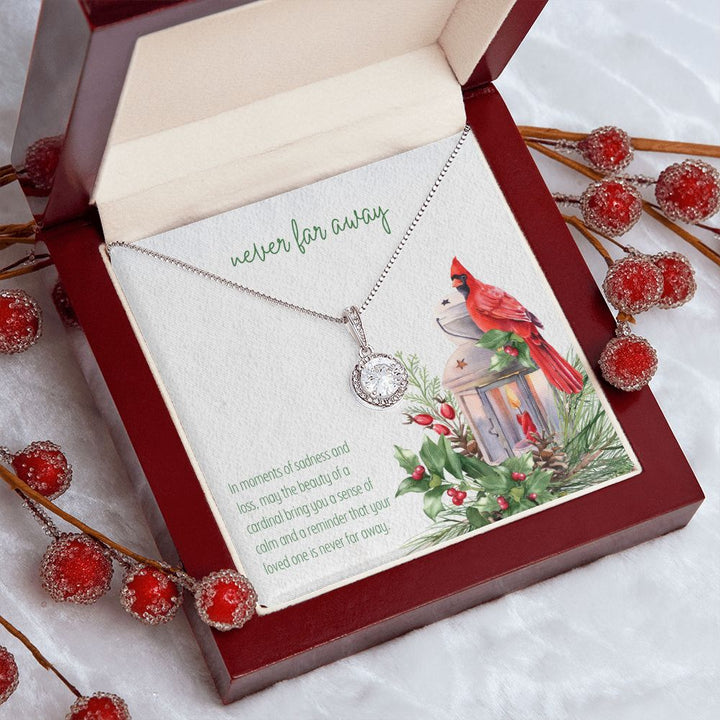 Never Far Away | In moments of sadness and loss, may the beauty of a cardinal bring you a sense of calm - Eternal Hope Necklace