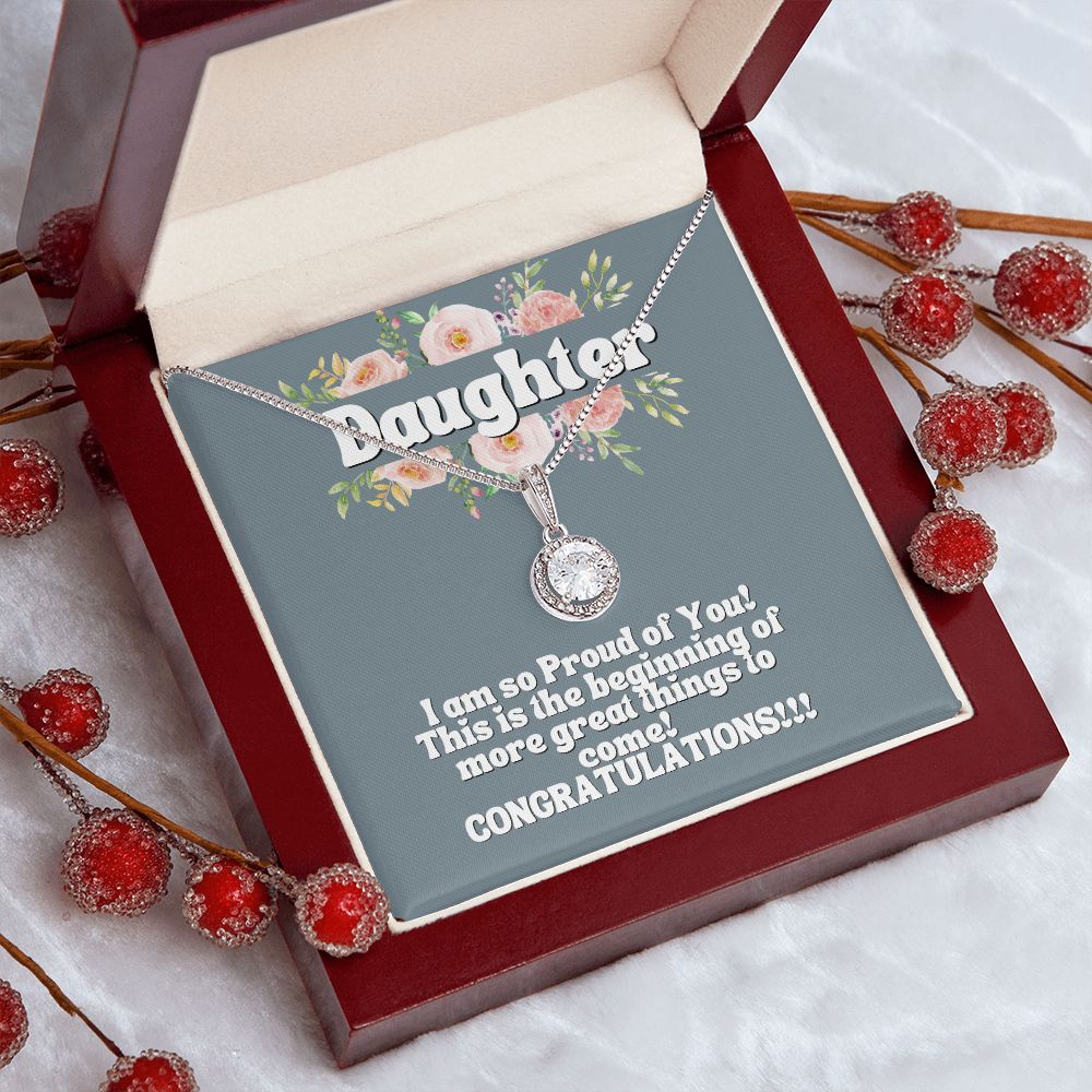 Daughter | I am so proud of you! Congratulations!!! - Eternal Hope Necklace