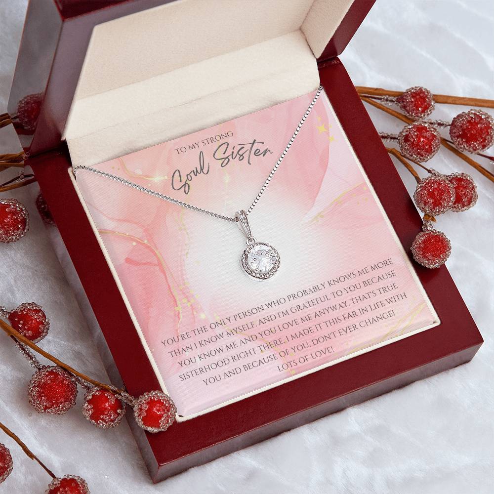 To My Strong Soul Sister | You're the only person who probably knows me more than I know myself - Eternal Hope Necklace