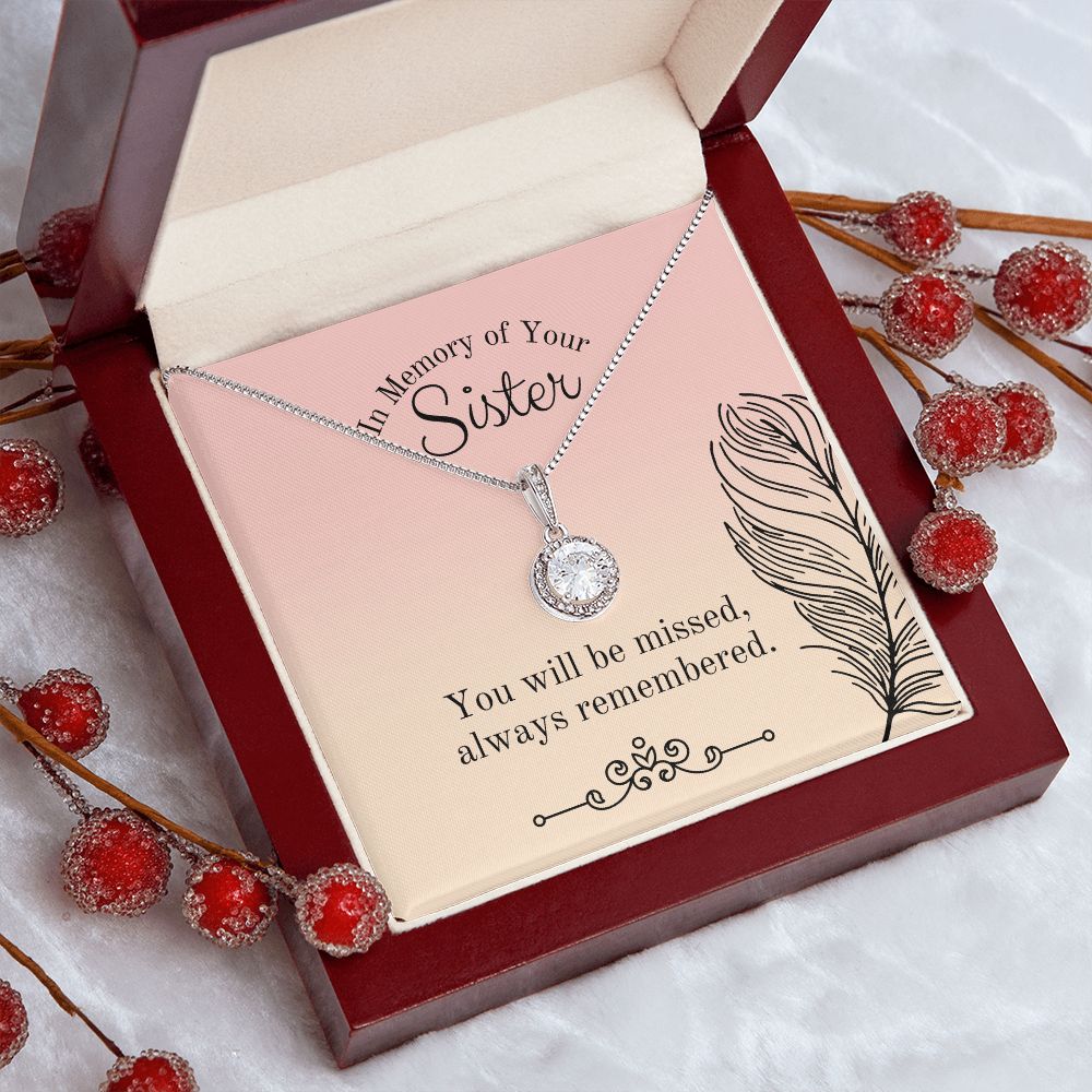 In Memory of Your Sister | You will be missed, always remembered - Eternal Hope Necklace