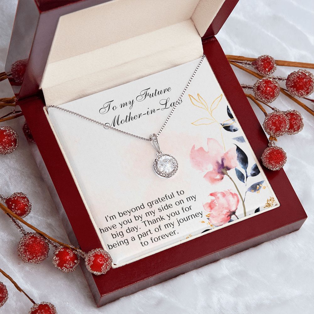 To My Future Mother-in-Law | Thank you for being a part of my journey to forever - Eternal Hope Necklace