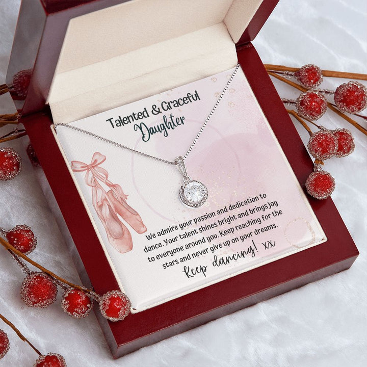 Talented and Graceful Daughter | We admire your passion and dedication to dance - Forever Love Necklace