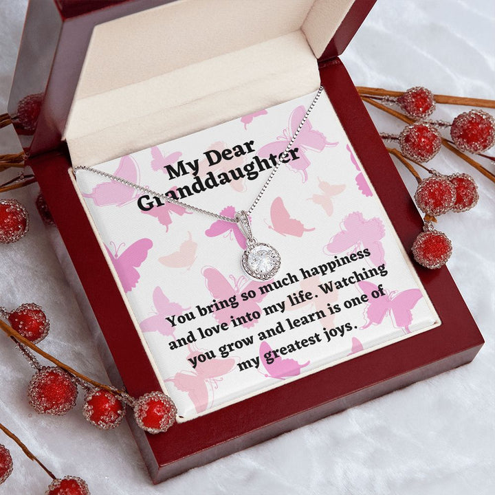 My Dear Granddaughter | You bring so much happiness and love into my life - Eternal Hope Necklace