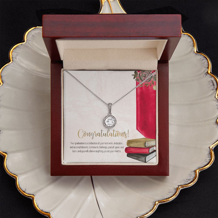 Congratulations! | Continue to challenge yourself, grow and learn - Eternal Hope Necklace