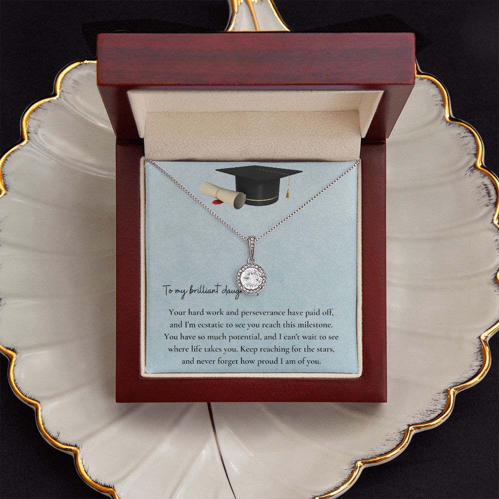 To My Brilliant Daughter | I can't wait to see where life takes you. - Eternal Hope Necklace