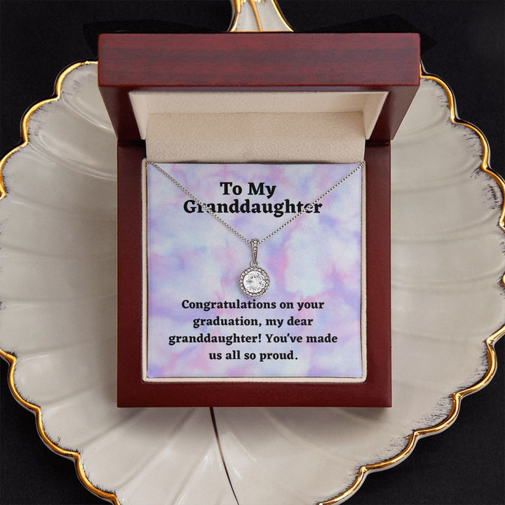 To My Granddaughter | Congratulations on your graduation, my dear granddaughter! You've made us all so proud - Eternal Hope Necklace