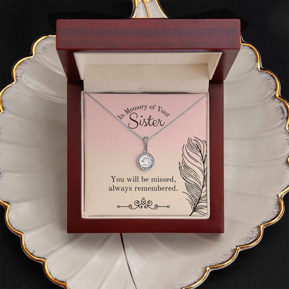 In Memory of Your Sister | You will be missed, always remembered - Eternal Hope Necklace