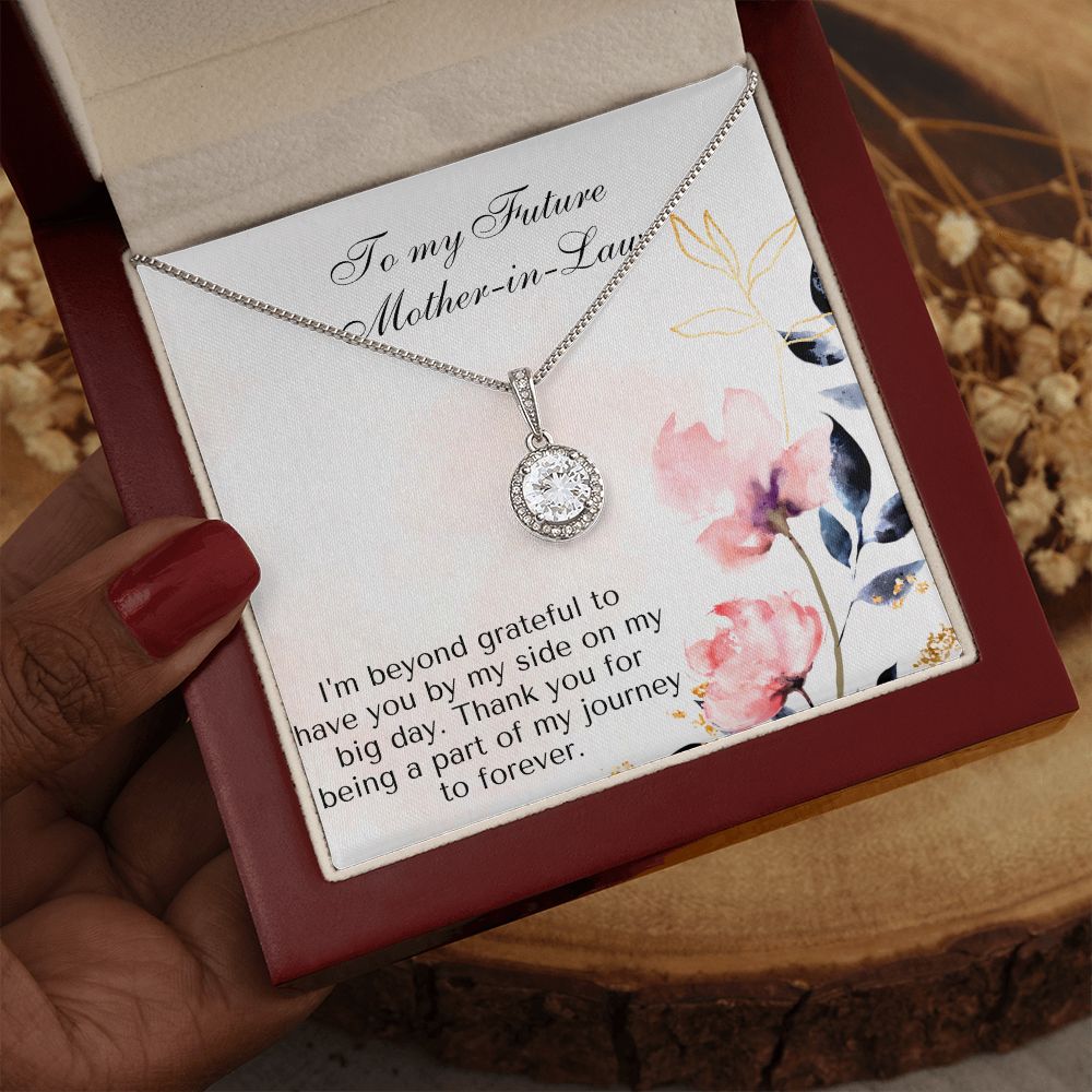 To My Future Mother-in-Law | Thank you for being a part of my journey to forever - Eternal Hope Necklace