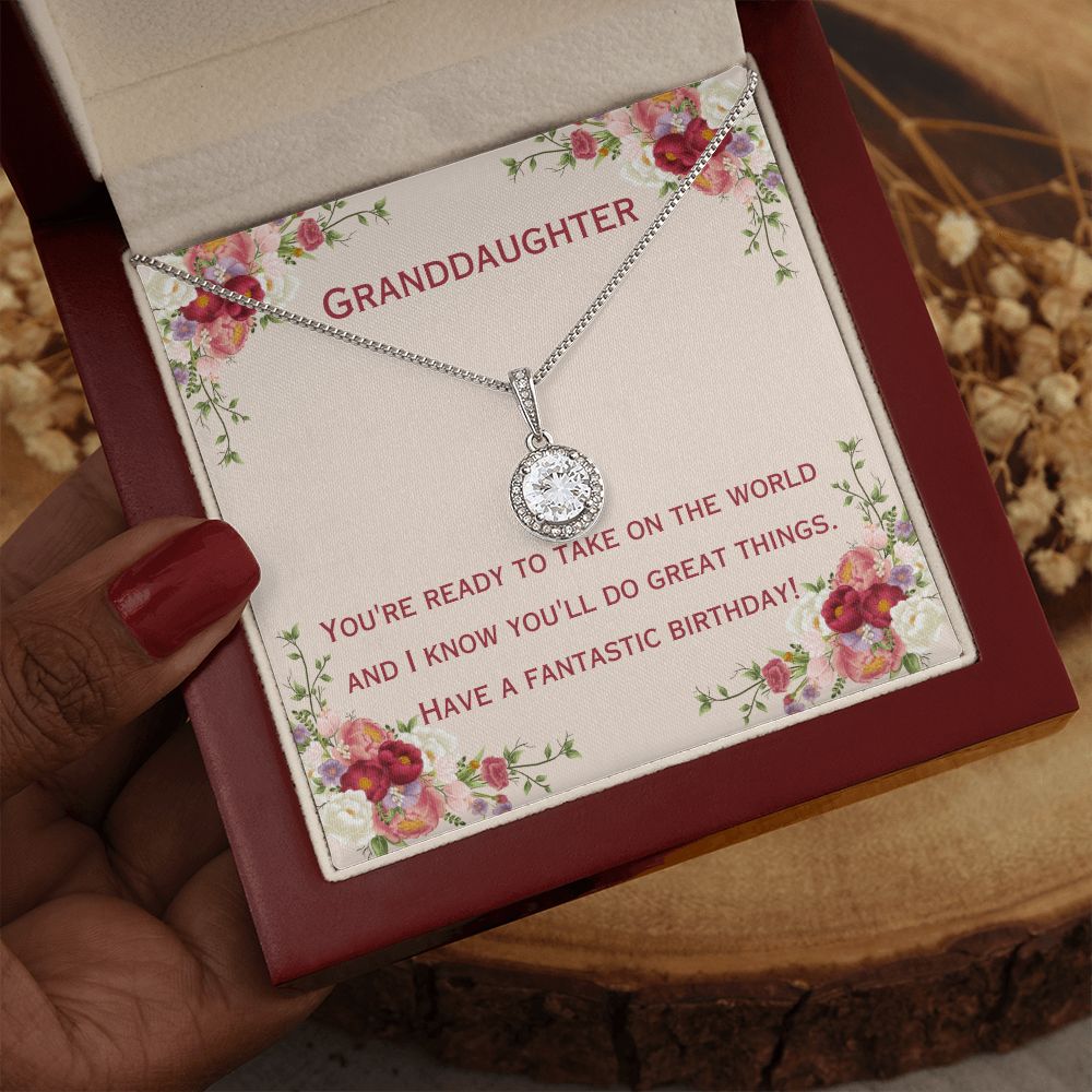 Granddaughter | You're ready to take on the world and I know you'll do great things. Have a fantastic birthday! - Eternal Hope Necklace