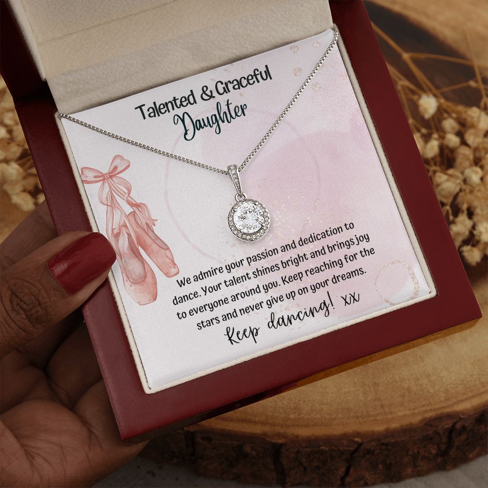 Talented and Graceful Daughter | We admire your passion and dedication to dance - Forever Love Necklace