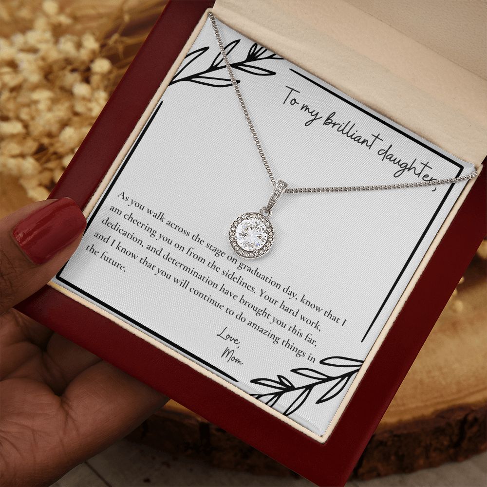 To My Brilliant Daughter | As you walk across the stage on graduation day, know that I am cheering you on from the sidelines - Eternal Hope Necklace