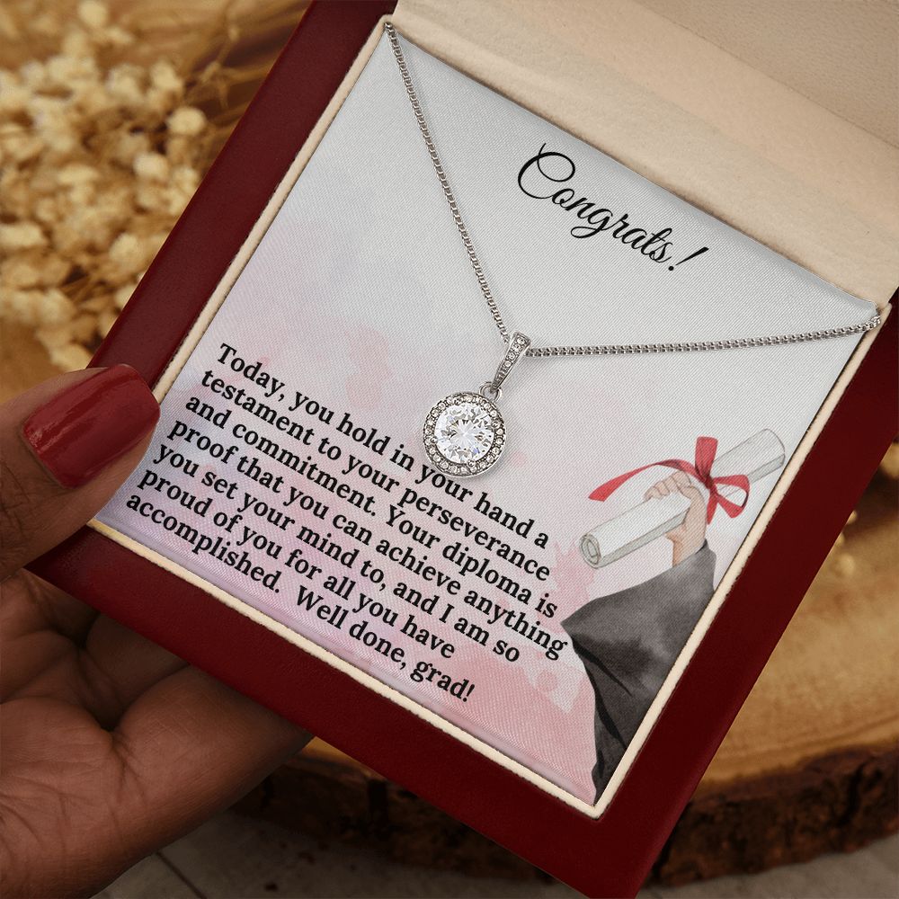 Congrats! | Your diploma is proof that you can achieve anything you set your mind to - Eternal Hope Necklace