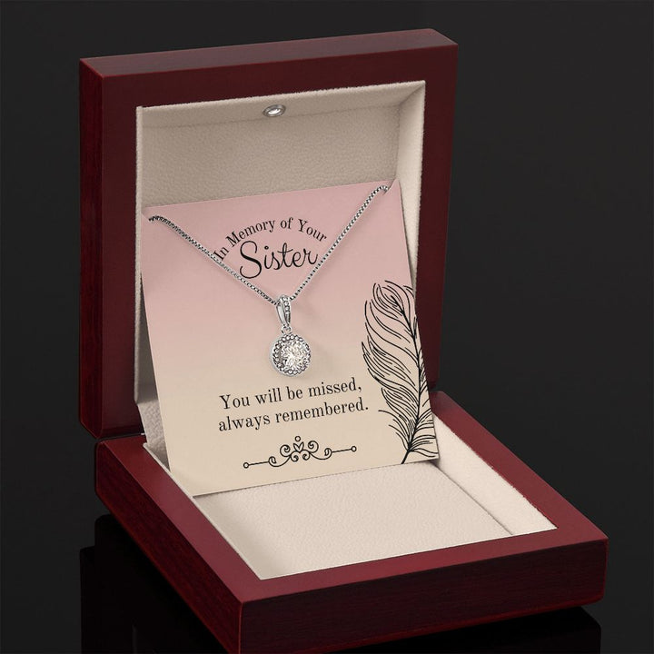 In Memory of Your Sister | You will be missed, always remembered - Eternal Hope Necklace