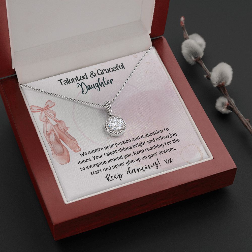 Talented and Graceful Daughter | We admire your passion and dedication to dance - Forever Love Necklace