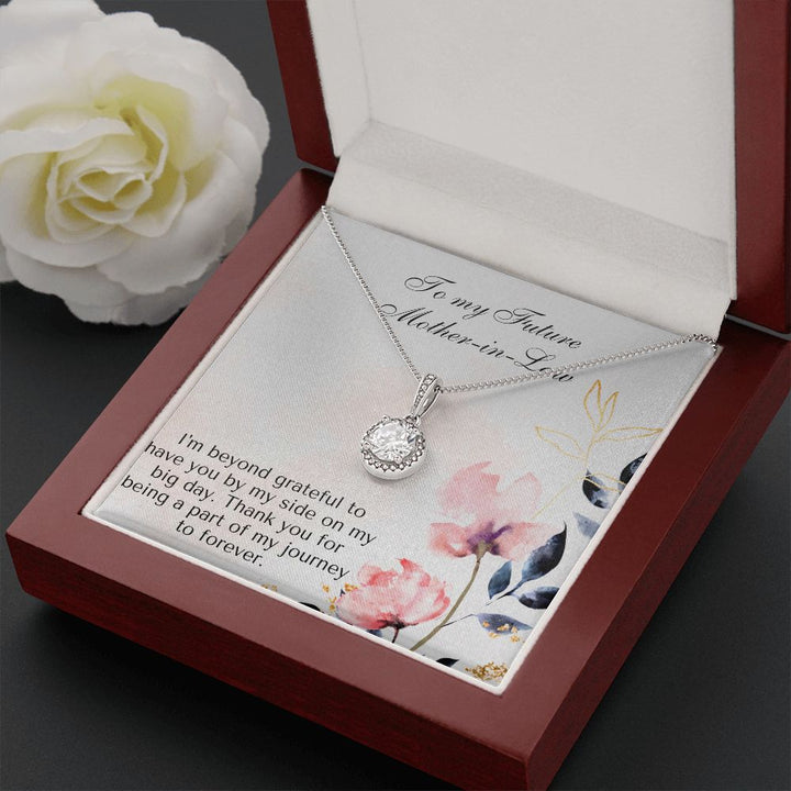 To My Future Mother-in-Law | Thank you for being a part of my journey to forever - Eternal Hope Necklace