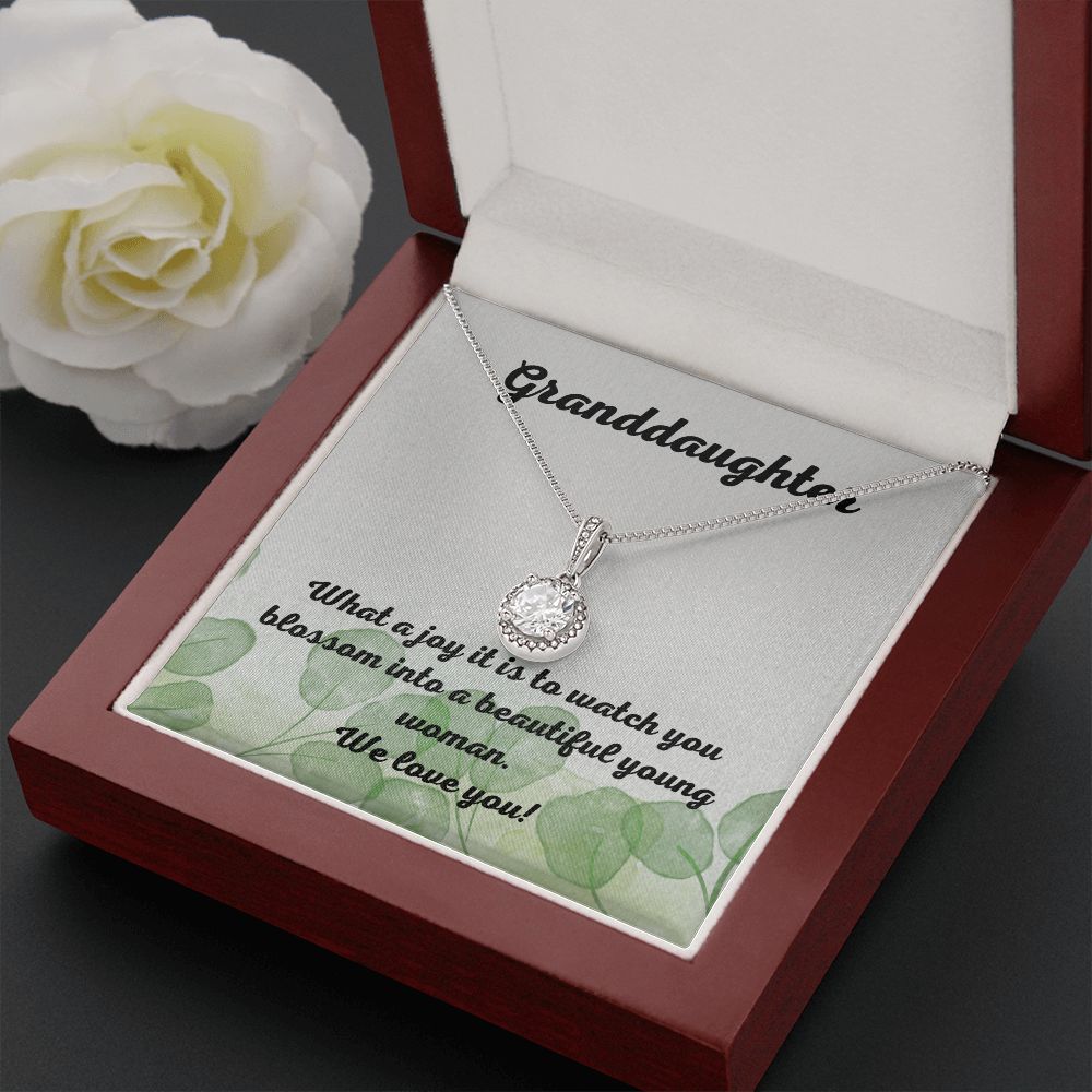 Granddaughter | What a joy it is to watch you blossom into a beautiful young woman. - Eternal Hope Necklace