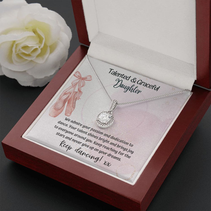 Talented and Graceful Daughter | We admire your passion and dedication to dance - Forever Love Necklace