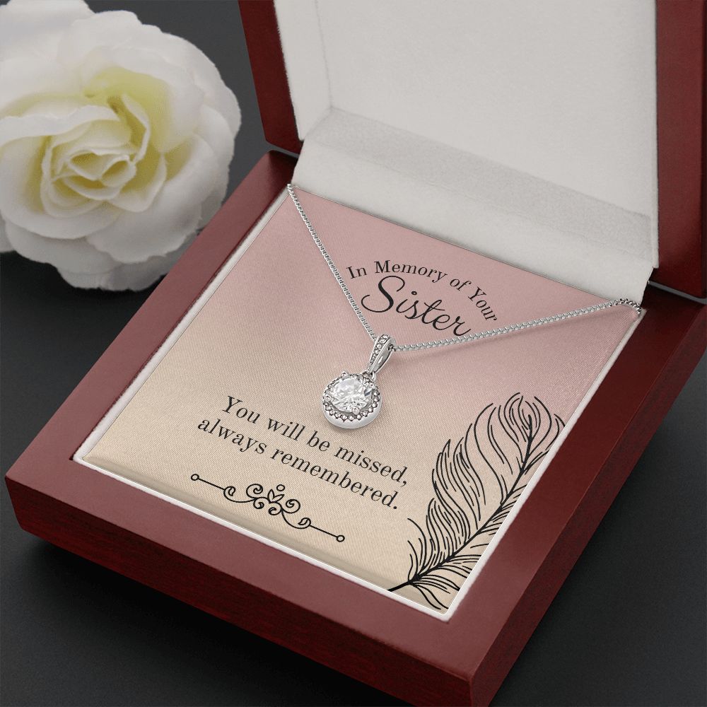 In Memory of Your Sister | You will be missed, always remembered - Eternal Hope Necklace