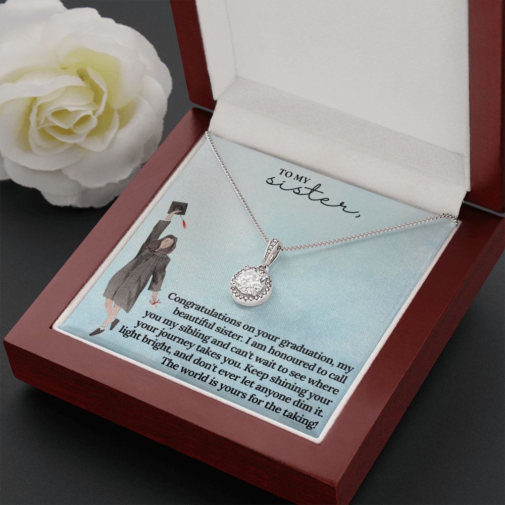 To My Sister | I am honoured to call you my sibling and can't wait to see where journey takes you - Eternal Hope Necklace