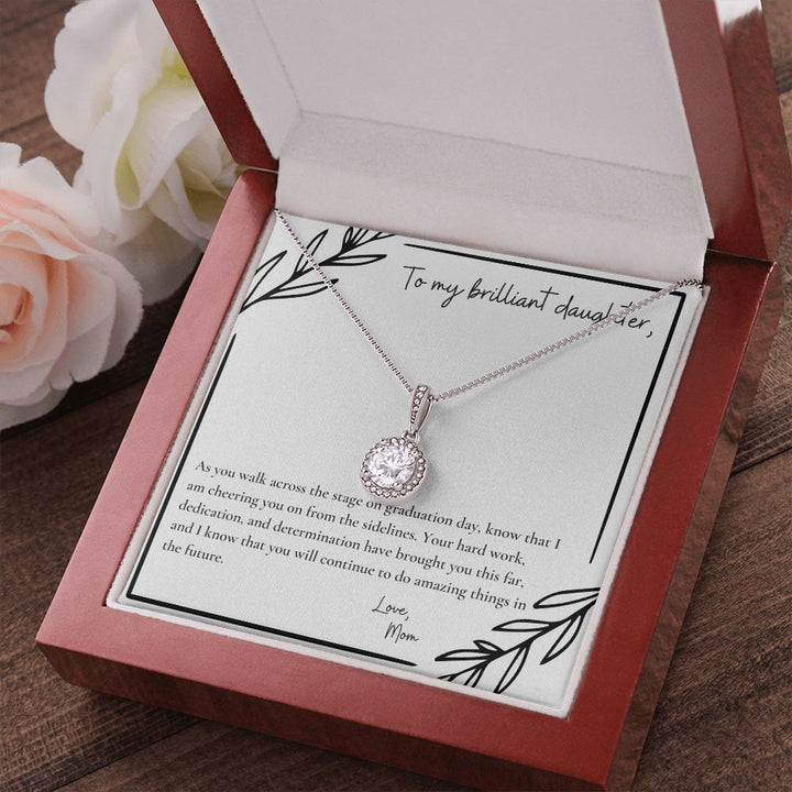 To My Brilliant Daughter | As you walk across the stage on graduation day, know that I am cheering you on from the sidelines - Eternal Hope Necklace