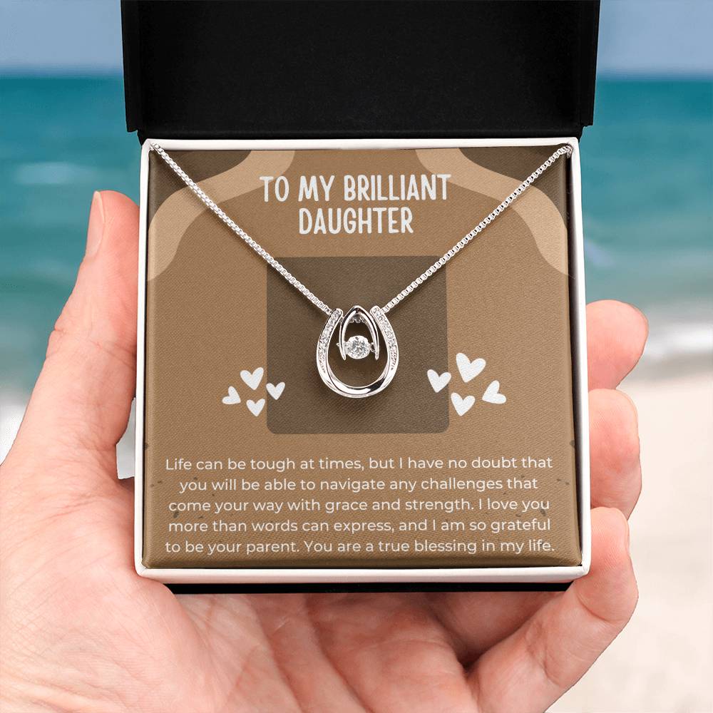 To My Brilliant Daughter | I love you more than words can express, and I am so grateful to be your parent - Lucky in Love Necklace