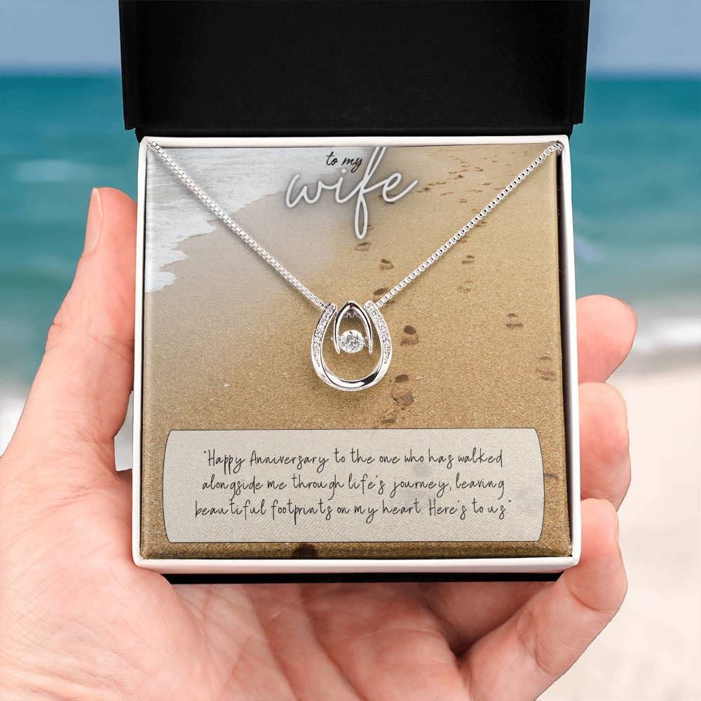 To My Wife | Happy Anniversary to the one who has walked alongside me through life's journey -Lucky in Love Necklace