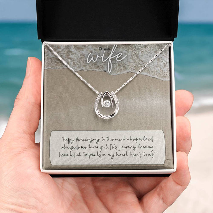 To My Wife | Happy Anniversary to the one who has walked alongside me through life's journey -Lucky in Love Necklace