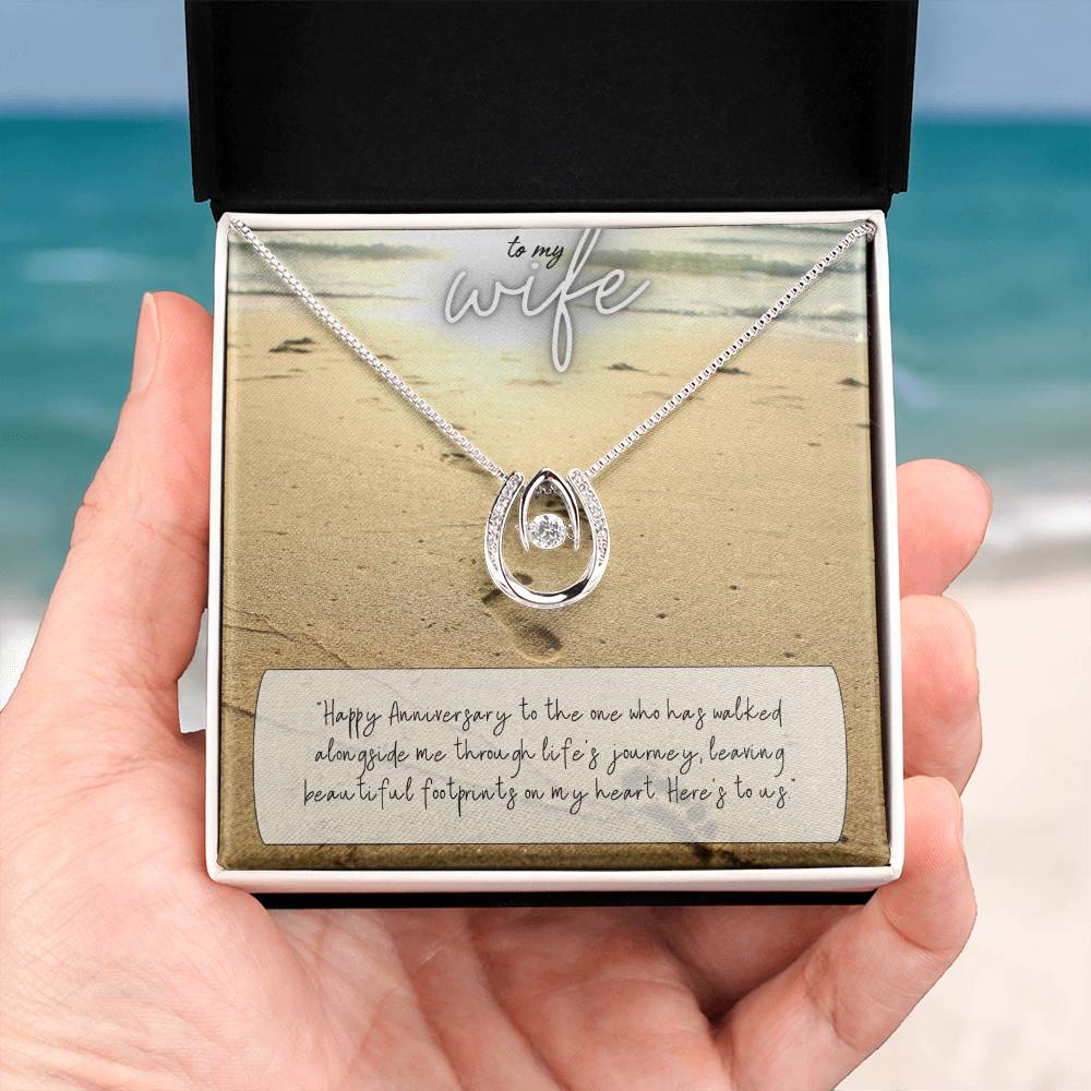 To My Wife | Happy Anniversary to the one who has walked alongside me through life's journey -Lucky in Love Necklace