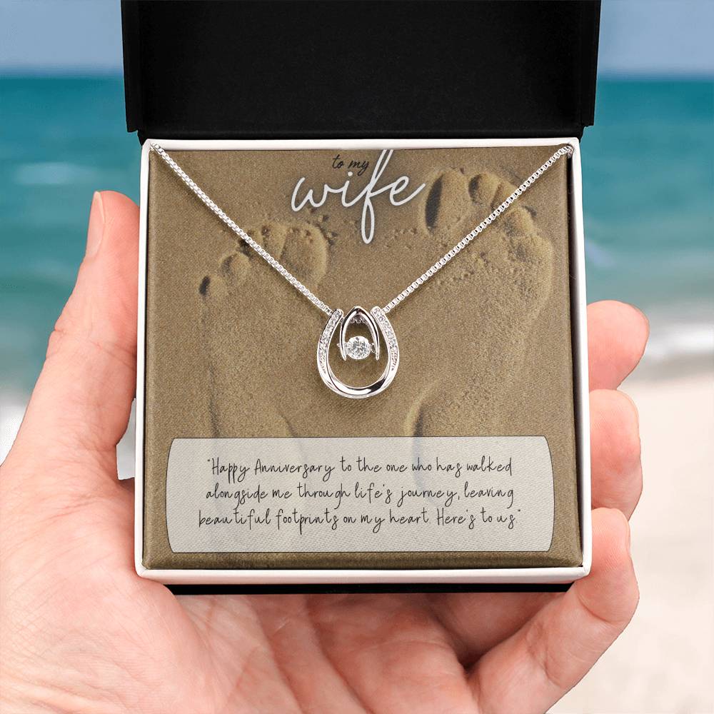 To My Wife | Happy Anniversary to the one who has walked alongside me through life's journey -Lucky in Love Necklace