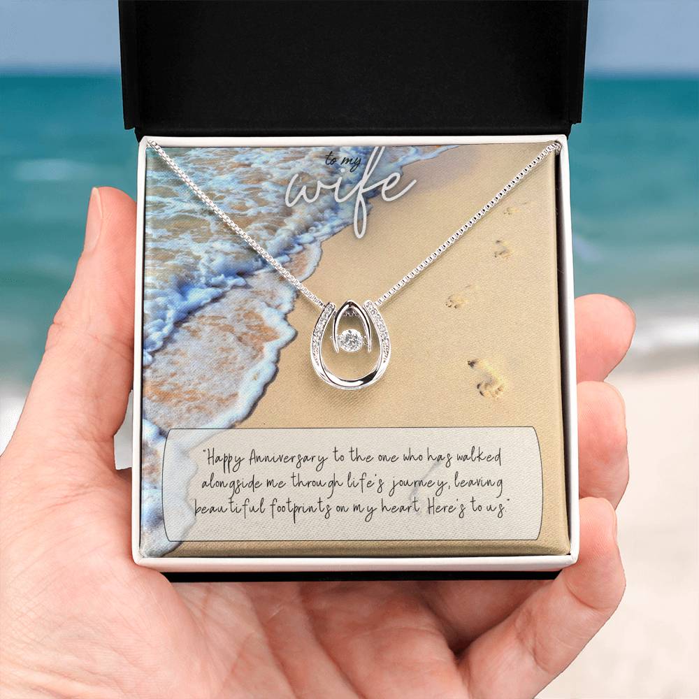 To My Wife | Happy Anniversary to the one who has walked alongside me through life's journey -Lucky in Love Necklace