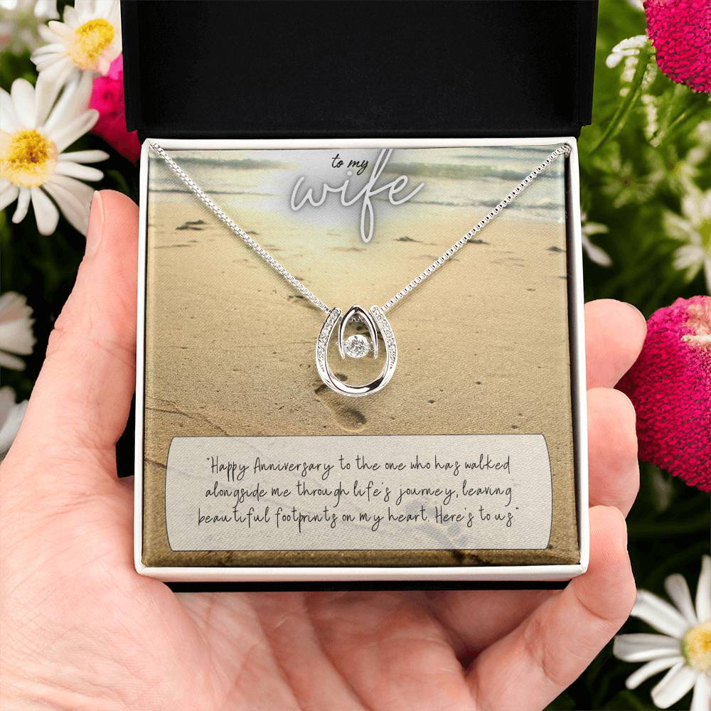 To My Wife | Happy Anniversary to the one who has walked alongside me through life's journey -Lucky in Love Necklace