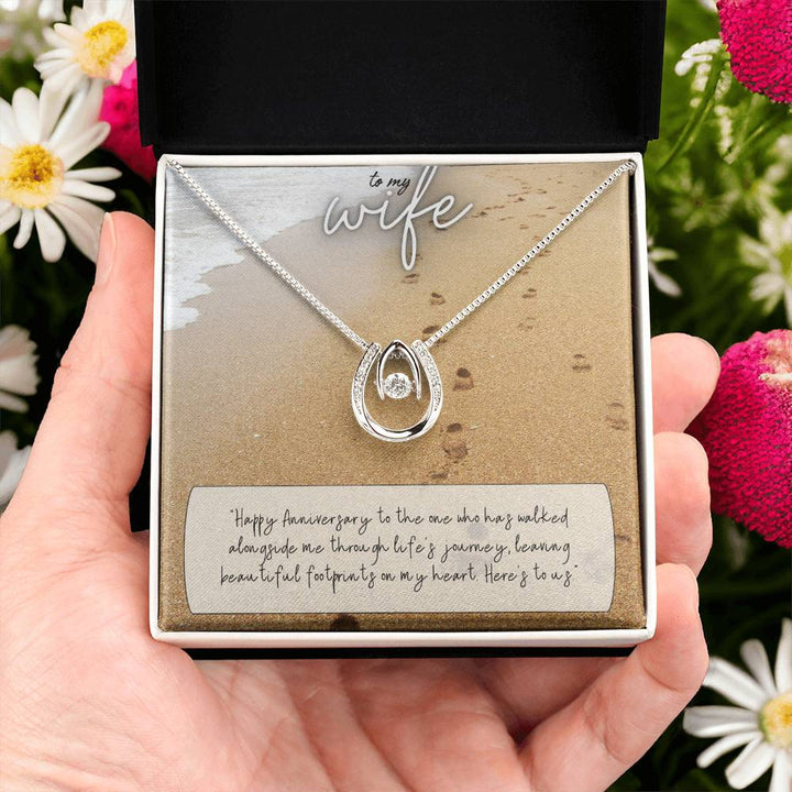 To My Wife | Happy Anniversary to the one who has walked alongside me through life's journey -Lucky in Love Necklace