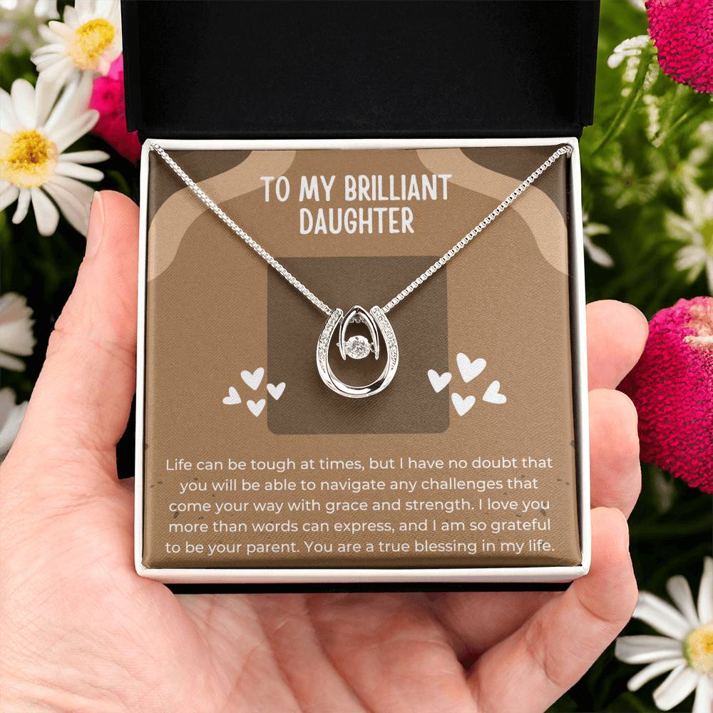 To My Brilliant Daughter | I love you more than words can express, and I am so grateful to be your parent - Lucky in Love Necklace