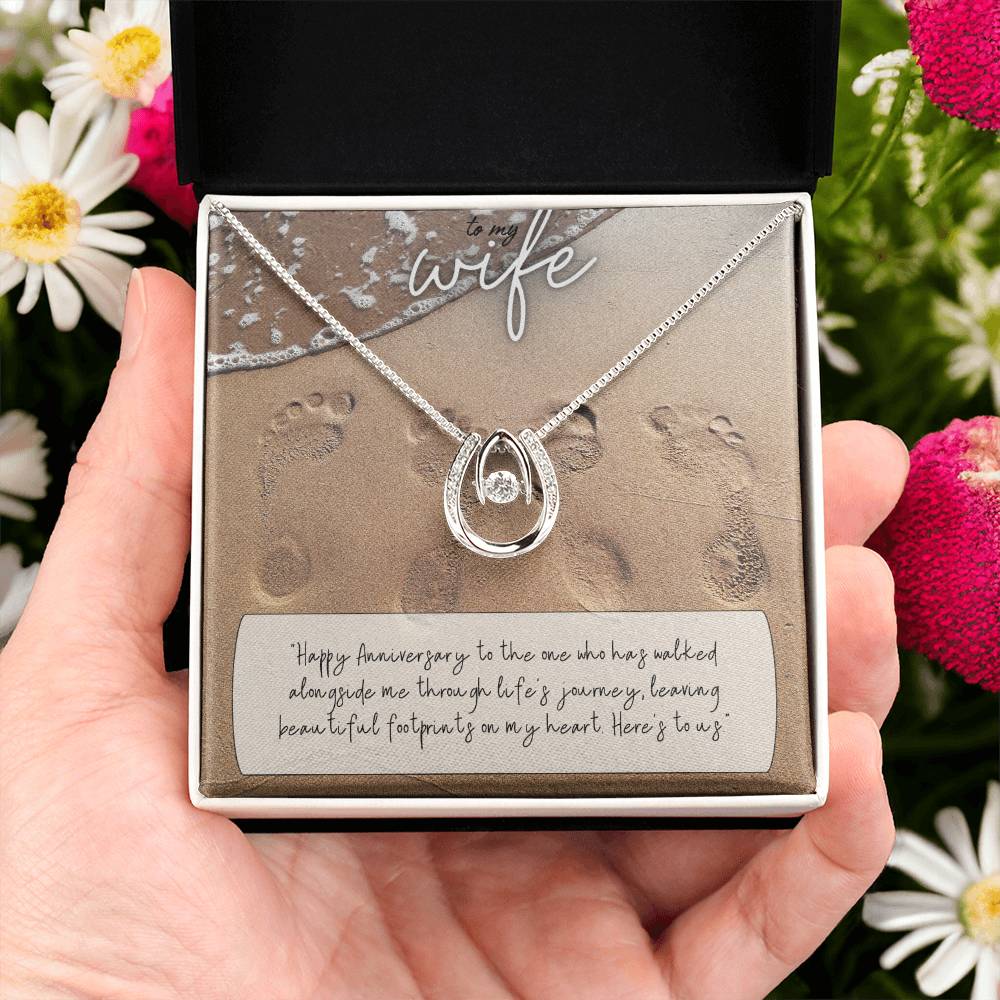 To My Wife | Happy Anniversary to the one who has walked alongside me through life's journey -Lucky in Love Necklace