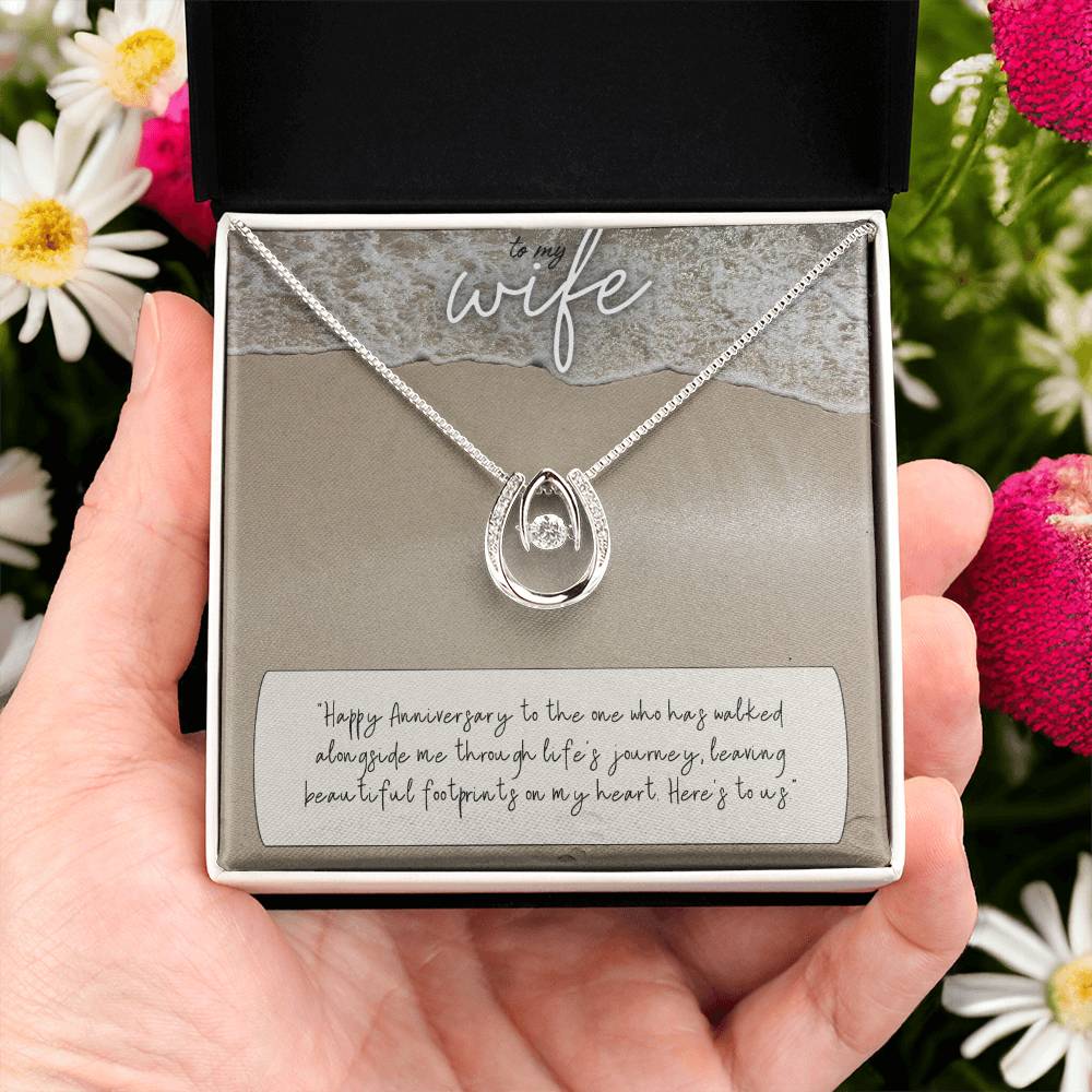 To My Wife | Happy Anniversary to the one who has walked alongside me through life's journey -Lucky in Love Necklace