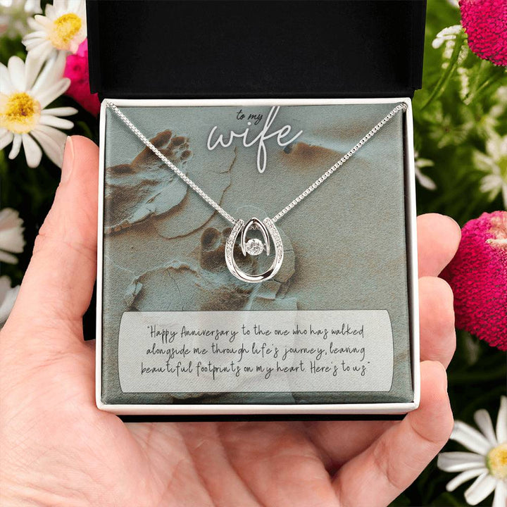 To My Wife | Happy Anniversary to the one who has walked alongside me through life's journey -Lucky in Love Necklace