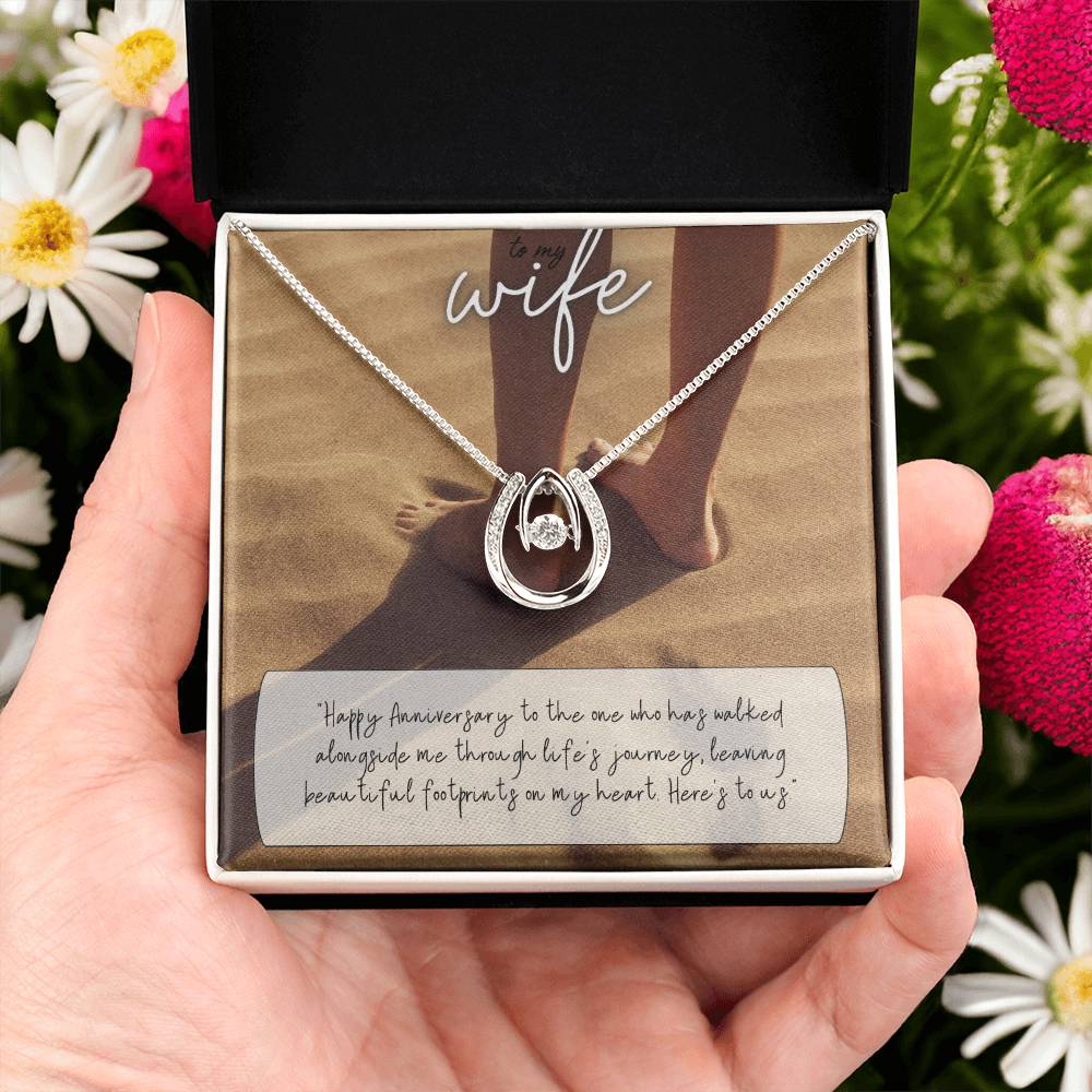 To My Wife | Happy Anniversary to the one who has walked alongside me through life's journey -Lucky in Love Necklace