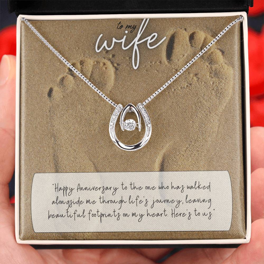 To My Wife | Happy Anniversary to the one who has walked alongside me through life's journey -Lucky in Love Necklace