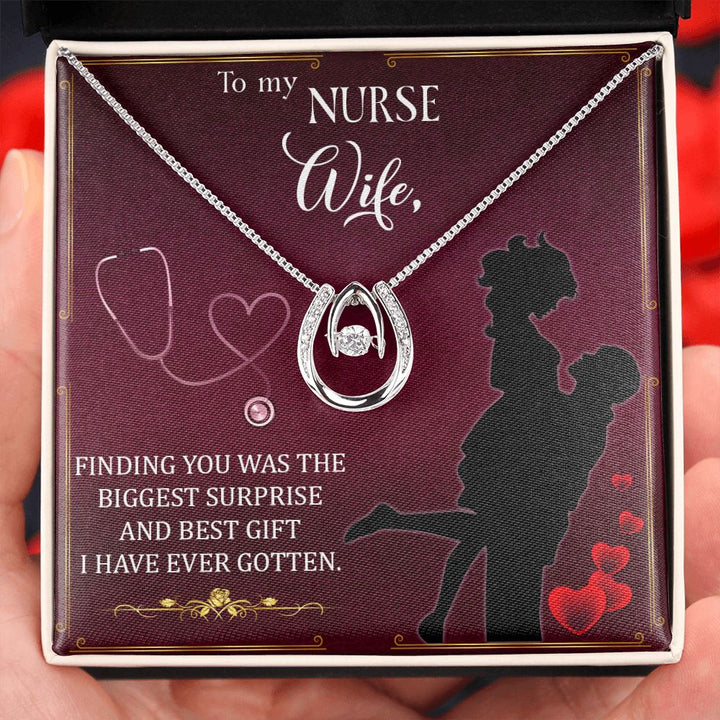 To My Nurse Wife | Finding you was the biggest surprise and best gift I have ever gotten. - Lucky in Love Necklace