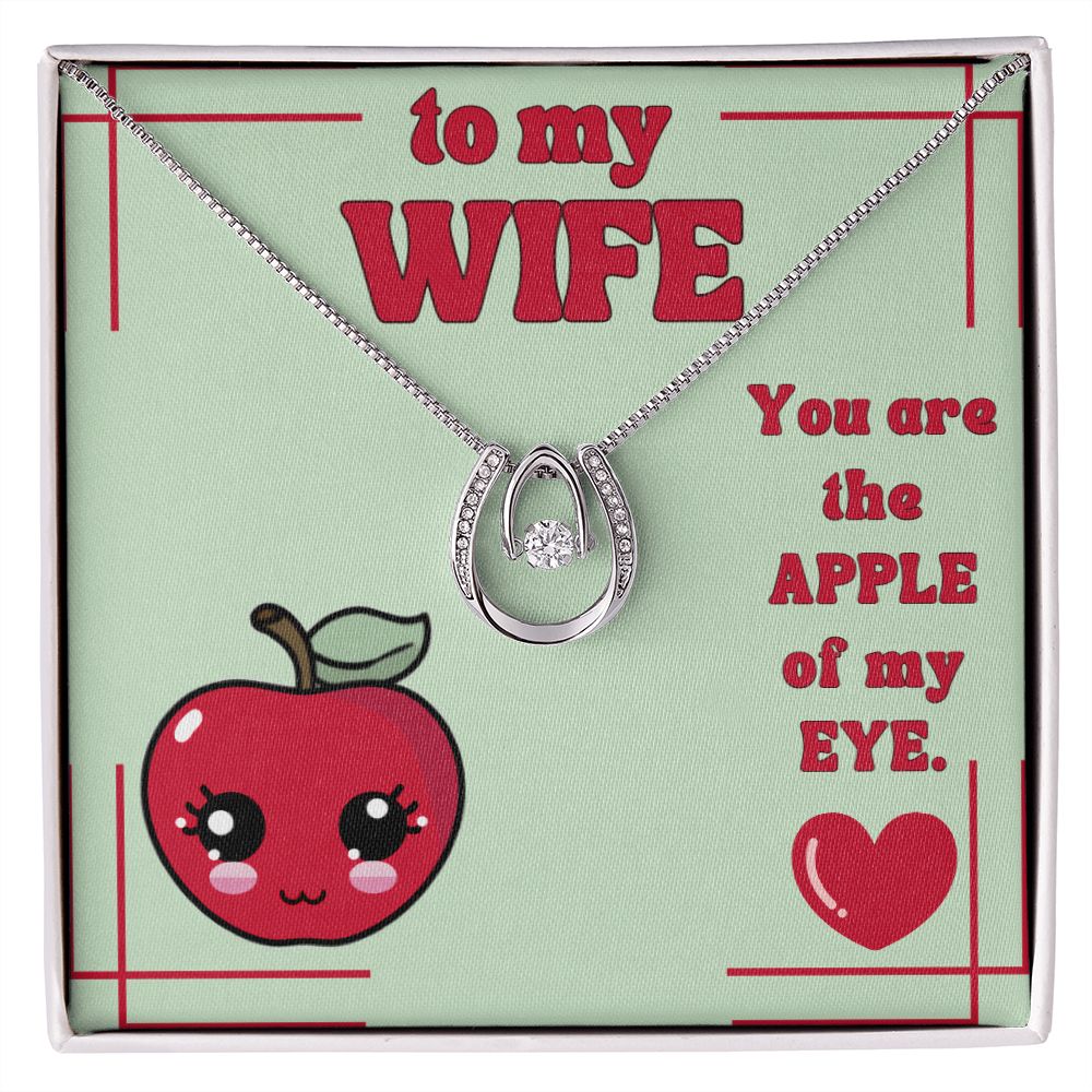 To My Wife | You are the Apple of my Eye. - Alluring Beauty Necklace