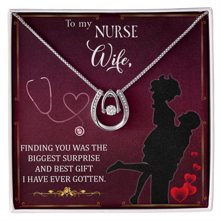 To My Nurse Wife | Finding you was the biggest surprise and best gift I have ever gotten. - Lucky in Love Necklace