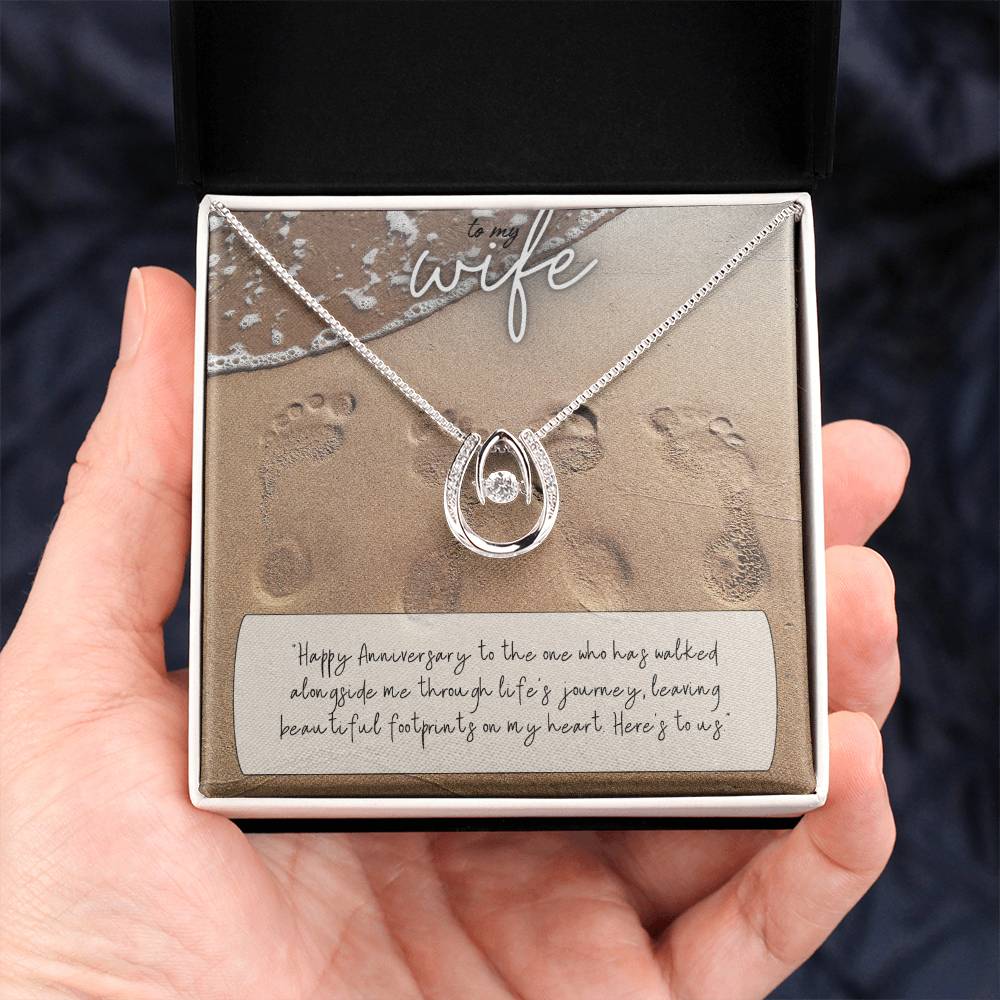 To My Wife | Happy Anniversary to the one who has walked alongside me through life's journey -Lucky in Love Necklace