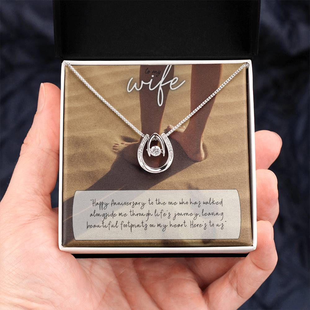 To My Wife | Happy Anniversary to the one who has walked alongside me through life's journey -Lucky in Love Necklace