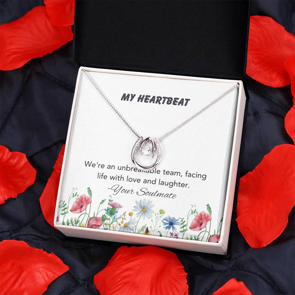 My Heartbeat | We're an unbreakable team, facing life with love and laughter - Lucky In Love Necklace